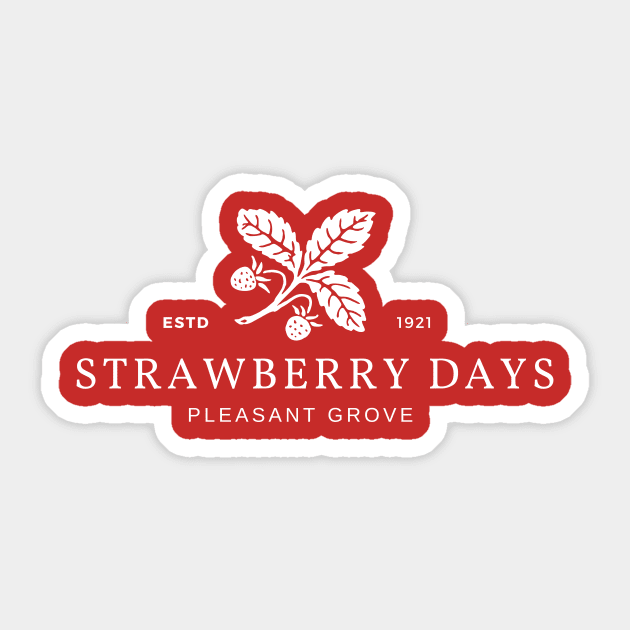 Light Strawberry Days Pleasant Grove Utah Sticker by The Sparkle Report